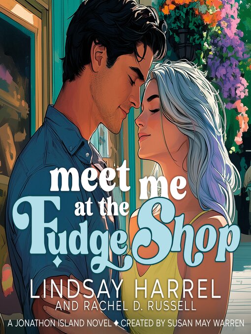 Title details for Meet Me at the Fudge Shop by Lindsay Harrel - Wait list
